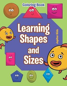 portada Learning Shapes and Sizes Coloring Book