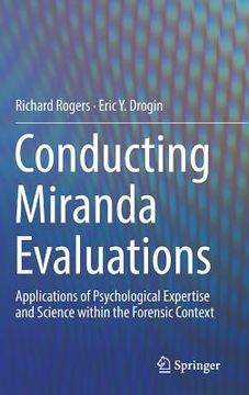 portada Conducting Miranda Evaluations: Applications of Psychological Expertise and Science Within the Forensic Context (in English)