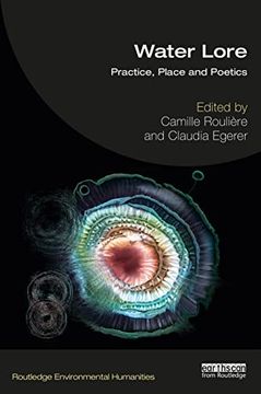 portada Water Lore: Practice, Place and Poetics (Routledge Environmental Humanities) 