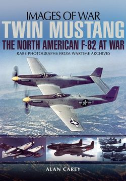 portada Twin Mustang: The North American F-82 at War (en Inglés)