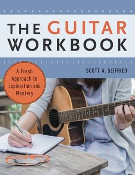 portada The Guitar Workbook: A Fresh Approach to Exploration and Mastery