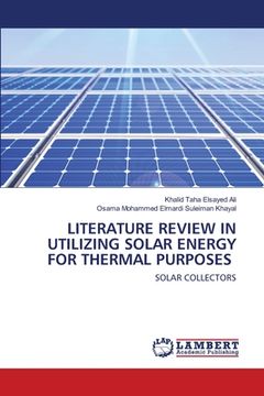 portada Literature Review in Utilizing Solar Energy for Thermal Purposes (in English)
