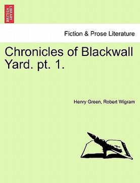 portada chronicles of blackwall yard. pt. 1. (en Inglés)