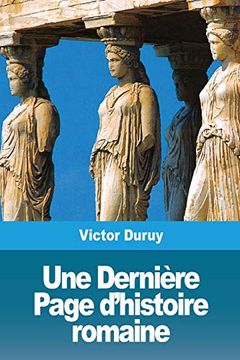 portada Une Dernière Page D'histoire Romaine (en Francés)