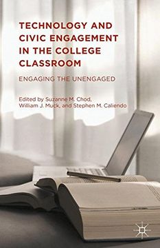 portada Technology and Civic Engagement in the College Classroom: Engaging the Unengaged