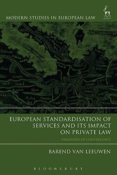portada European Standardisation of Services and its Impact on Private Law: Paradoxes of Convergence (Modern Studies in European Law) (in English)