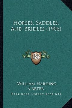 portada horses, saddles, and bridles (1906)