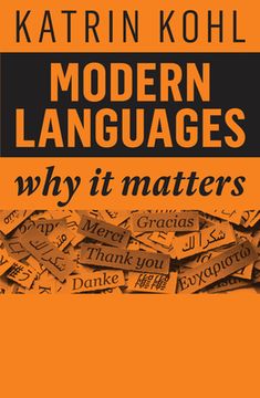 portada Modern Languages: Why it Matters (en Inglés)