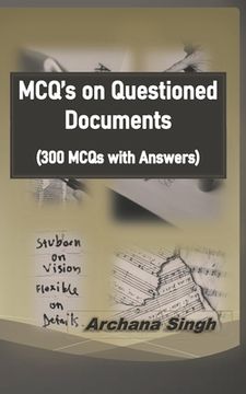 portada MCQ's on Questioned Documents: 300 Objectives of Questioned Documents with Answers (en Inglés)