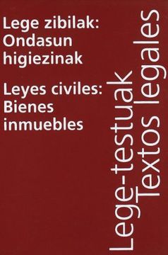 portada lege zibilak: ondasun higiezinak/leyes civiles: bienes inmuebles