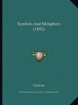 portada symbols and metaphors (1892) (en Inglés)