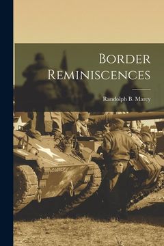 portada Border Reminiscences (en Inglés)