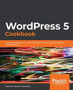 portada Wordpress 5 Cookbook: Actionable Solutions to Common Problems When Building Websites With Wordpress (en Inglés)