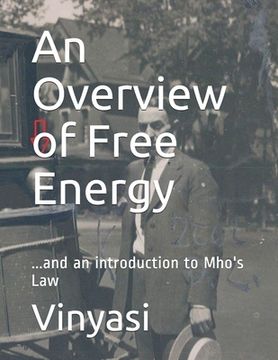 portada An Overview of Free Energy: ...and an introduction to Mho's Law (en Inglés)