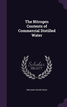 portada The Nitrogen Contents of Commercial Distilled Water (en Inglés)