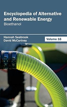 portada Encyclopedia of Alternative and Renewable Energy: Volume 16 (Bioethanol) (en Inglés)