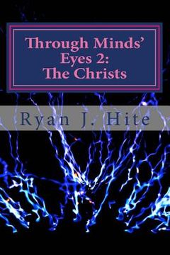 portada Through Minds Eyes 2: The Christs (en Inglés)