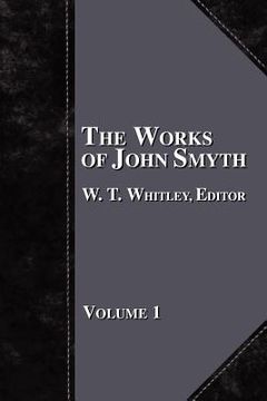 portada the works of john smyth - volume 1 (in English)