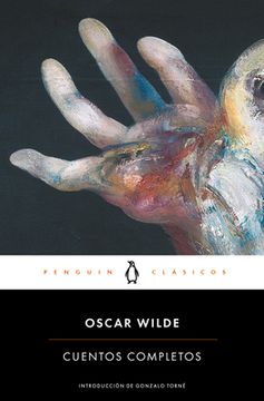 Oscar Wilde. Cuentos Completos