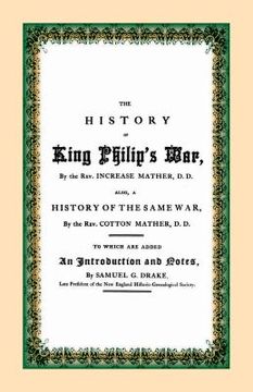portada The History of King Philip's War (en Inglés)