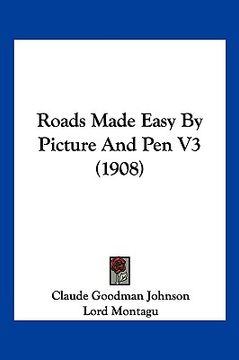 portada roads made easy by picture and pen v3 (1908)