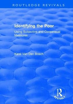 portada Identifying the Poor: Using Subjective and Consensual Measures