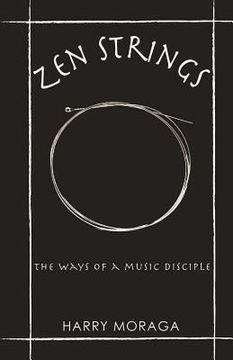 portada Zen Strings: The ways of a music disciple