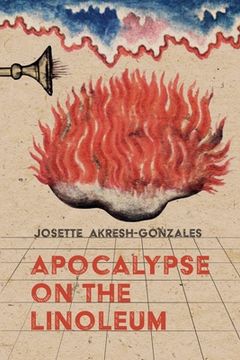 portada Apocalypse on the Linoleum (en Inglés)
