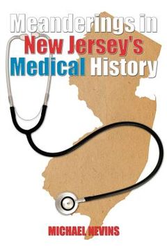 portada meanderings in new jersey`s medical history