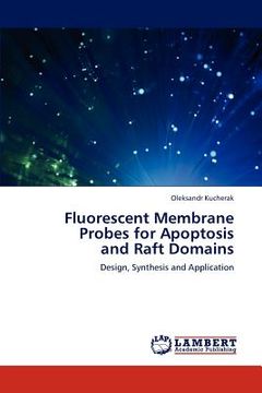 portada fluorescent membrane probes for apoptosis and raft domains (en Inglés)