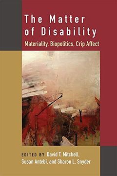 portada The Matter of Disability (Corporealities: Discourses of Disability) (en Inglés)