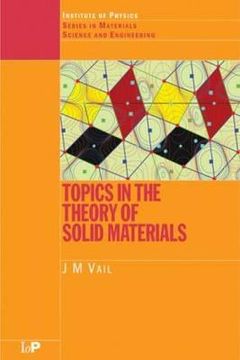 portada topics in the theory of solid materials (en Inglés)