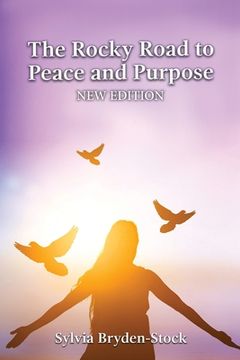 portada The Rocky Road to Peace and Purpose (en Inglés)