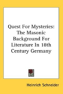 portada quest for mysteries: the masonic background for literature in 18th century germany (en Inglés)