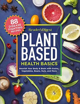 portada Plant Based Health Basics: Nourish Your Body and Brain With Grains, Vegetables, and More (en Inglés)
