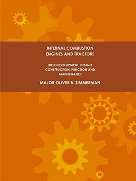 portada Internal Combustion Engines and Tractors, Their Development, Design, Construction, Function and Maintenance. 