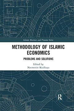 portada Methodology of Islamic Economics: Problems and Solutions (Islamic Business and Finance Series) (en Inglés)