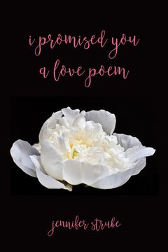 portada I Promised You a Love Poem (en Inglés)