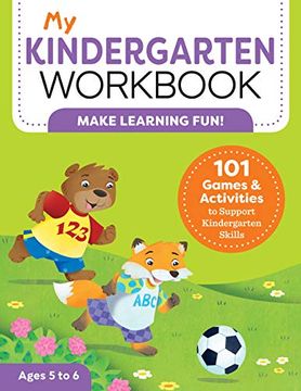 portada My Kindergarten Workbook: 101 Games and Activities to Support Kindergarten Skills (my Workbook) (en Inglés)