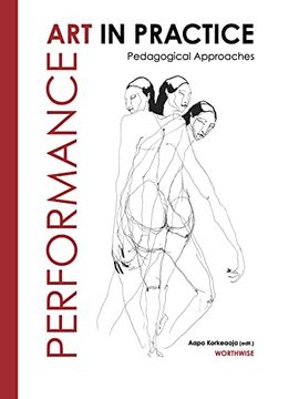 portada Performance art in Practice: Pedagogical Approaches (en Inglés)