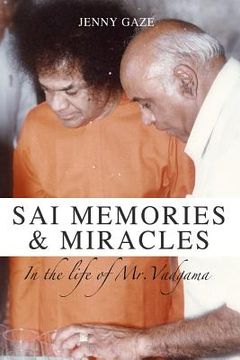portada Sai Memories & Miracles: in the Life of Mr. Vadgama (en Inglés)