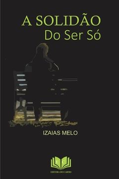 portada A solidão do ser só (en Portugués)