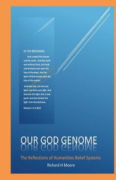 portada Our God Genome: The Reflections of Humanities Belief Systems (en Inglés)
