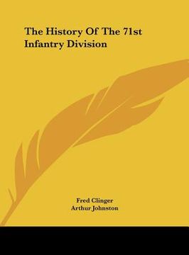 portada the history of the 71st infantry division (en Inglés)