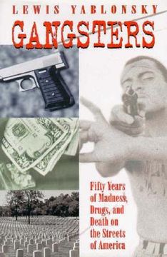 portada gangsters: 50 years of madness, drugs, and death on the streets of america