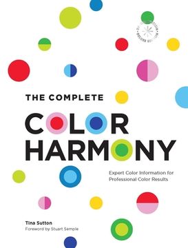portada The Complete Color Harmony: Deluxe Edition: Expert Color Information for Professional Color Results (en Inglés)
