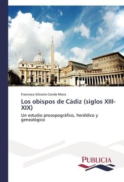 portada Los Obispos de Cadiz (Siglos XIII-XIX)