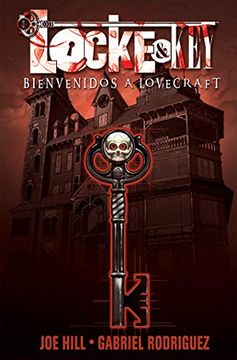 portada Locke & Key, Vol. 1: Bienvenidos a Lovecraft (Locke & Key, Vol. 1: Welcome to Lovecraft Spanish Edition)