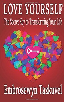 portada Love Yourself: The Secret Key to Transforming Your Life