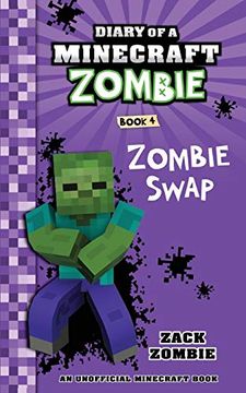 portada Diary of a Minecraft Zombie Book 4: Zombie Swap (en Inglés)